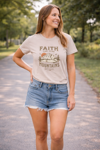 Load image into Gallery viewer, Faith Can Move Mountains T-Shirt